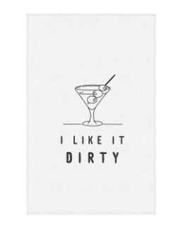 30x30 Tea Towel-"I Like It Dirty"