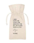 Linen Wine Bag- I'm Here